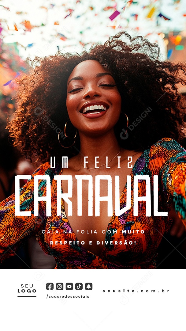 Story Um Feliz Carnaval Caia na Folia Com Muito Respeito e Diversão Social Media PSD Editável