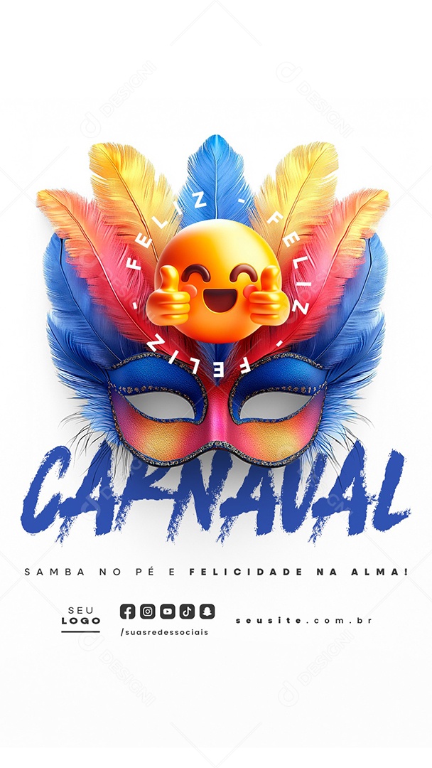 Story Feliz Carnaval Samba no Pé e Felicidade na Alma Social Media PSD Editável