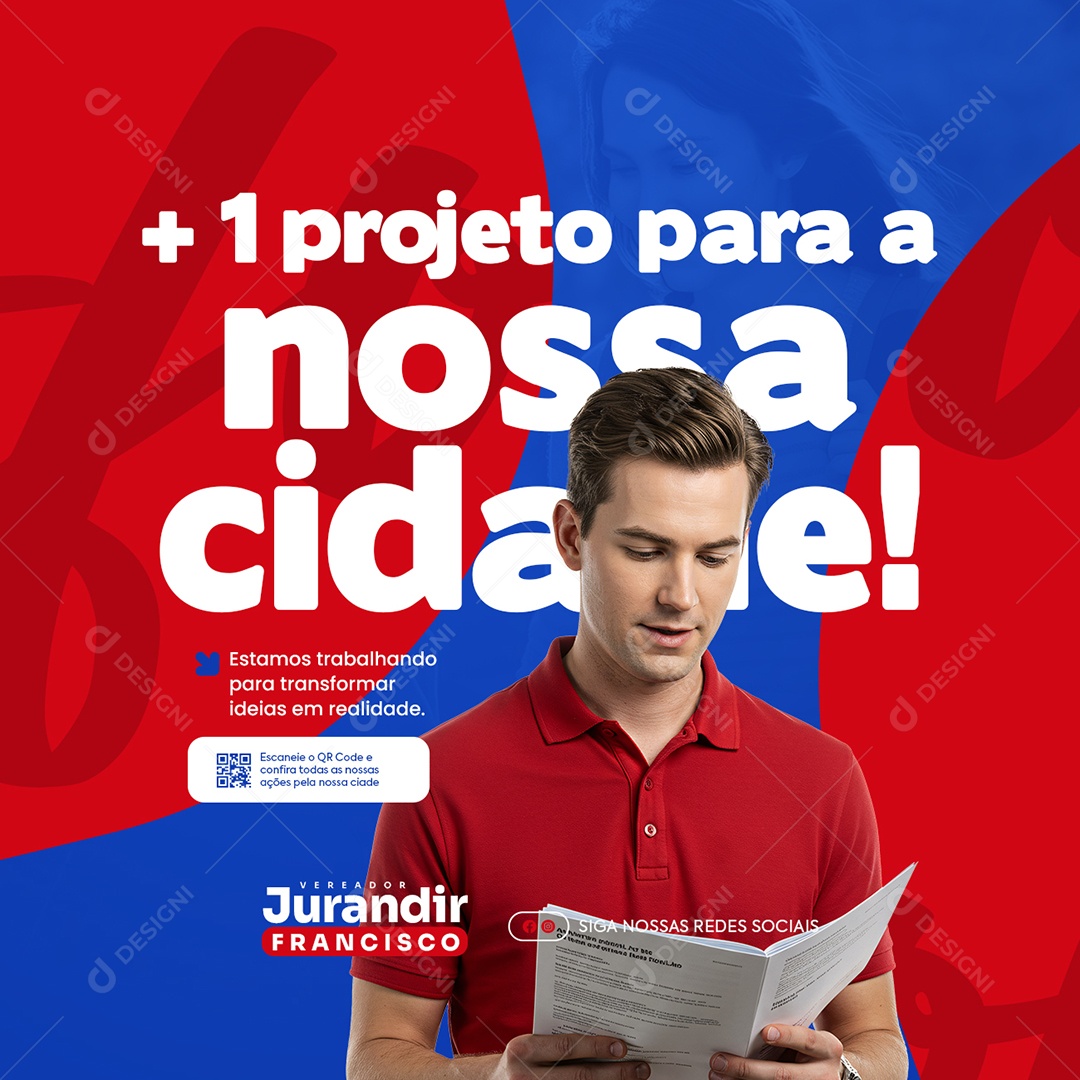 Política Mais Um Projeto Para a Nossa Cidade Social Media PSD Editável