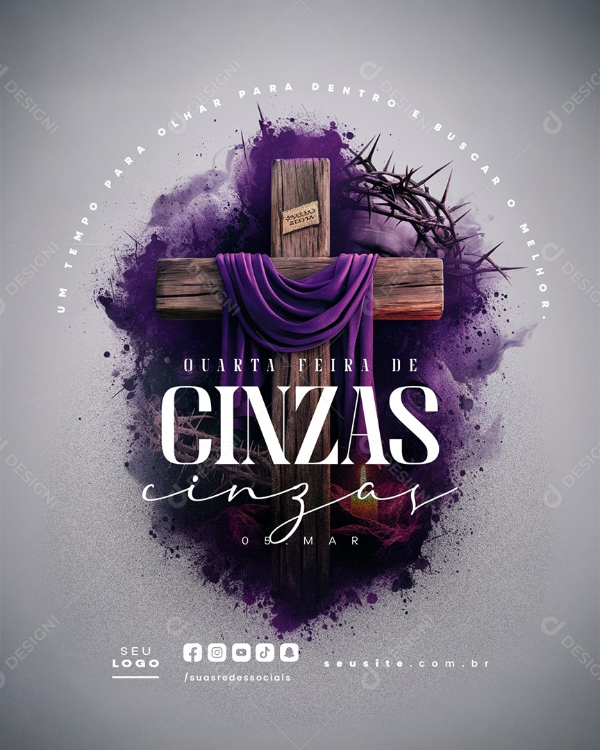 Quarta Feira de Cinzas 05 de Março Um Tempo Para Olhar Social Media PSD Editável