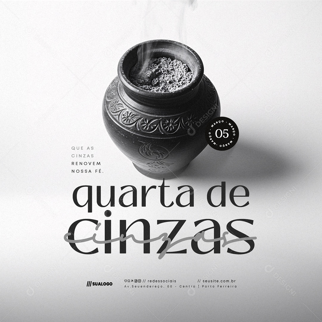 Quarta Feira de Cinzas 05 de Março Renovem Nossa Fé Social Media PSD Editável