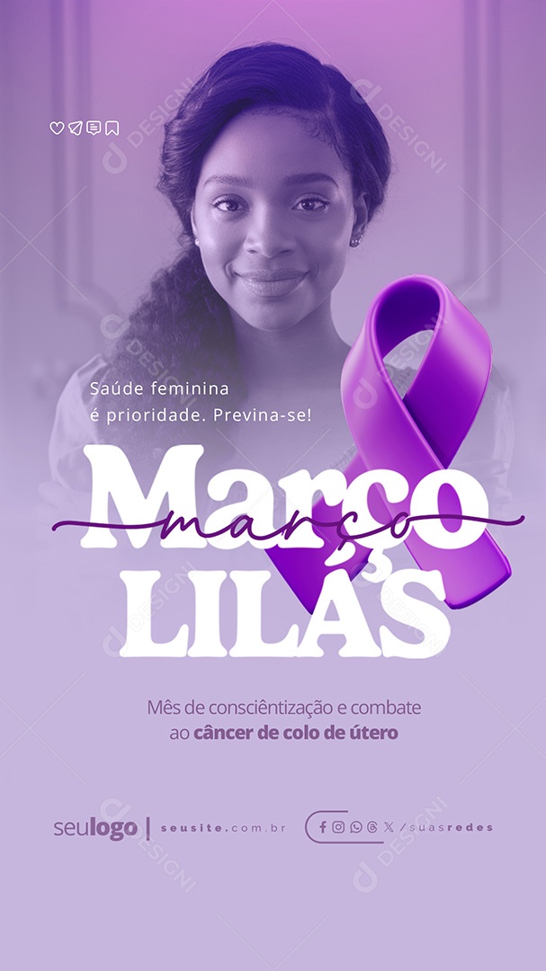 Story Março Lilás Saúde Feminina é Prioridade Previna-Se Social Media PSD Editável