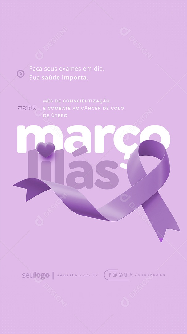 Story Março Lilás Faça seus Exames em Dia Social Media PSD Editável