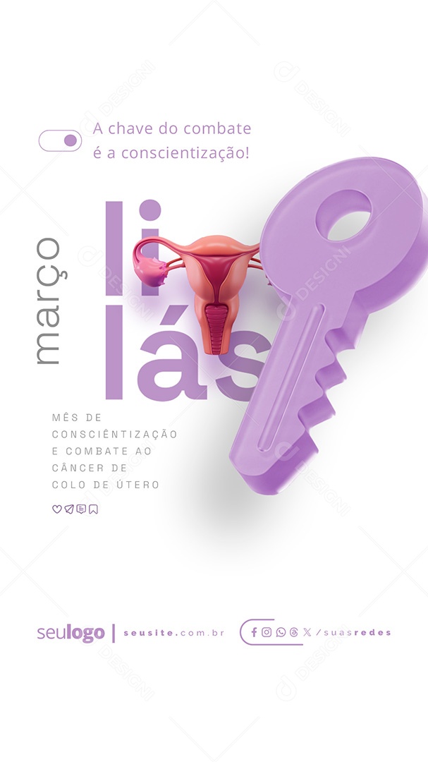 Story Março Lilás A Chave do Combate é a Conscientização Social Media PSD Editável