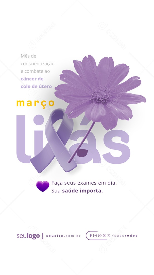 Story Março Lilás Faça seus Exames em Dia Social Media PSD Editável