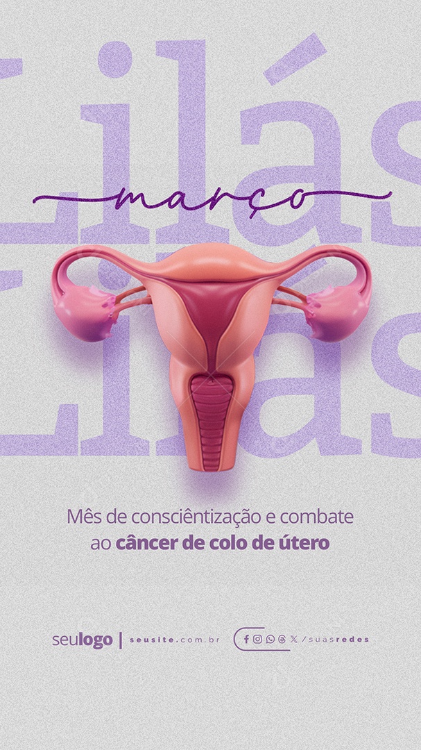 Story Março Lilás Mês de Conscientização e Combate ao Câncer de Colo de Útero Social Media PSD Editável