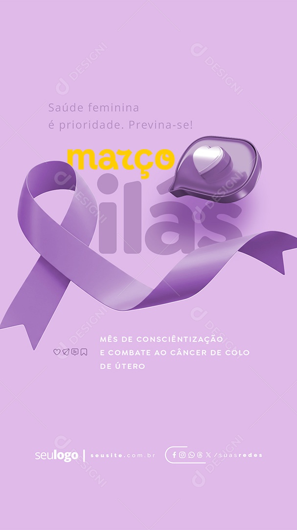 Story Março Lilás Saúde Feminina é Prioridade Previna-Se Social Media PSD Editável
