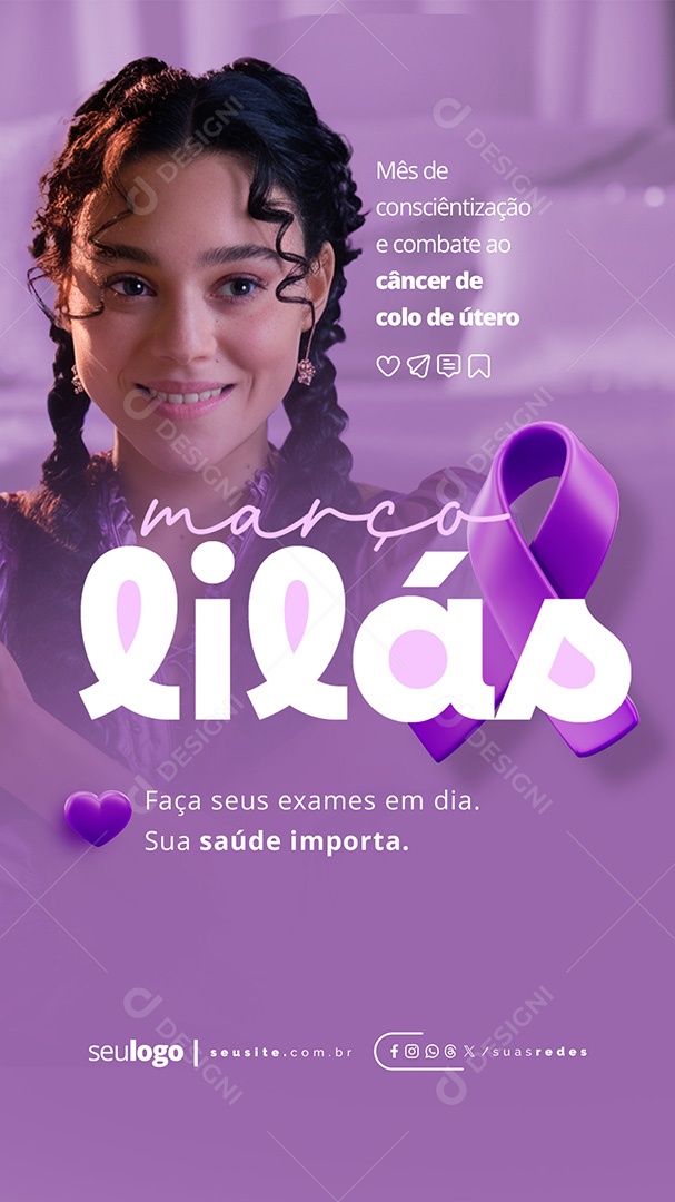 Story Março Lilás Mês de Conscientização e Combate ao Câncer de Colo de Útero Social Media PSD Editável