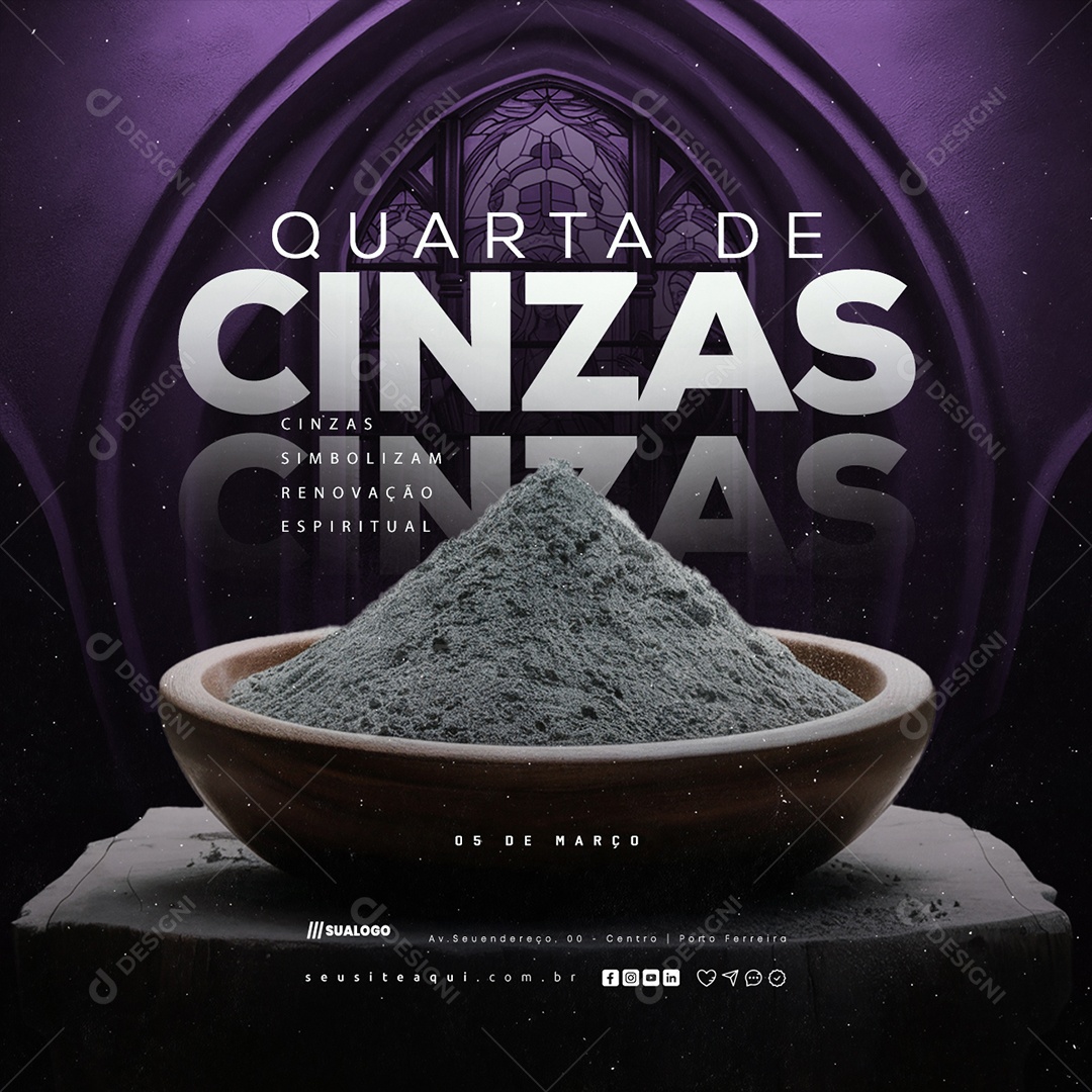 Quarta Feira de Cinzas 05 de Março Simbolizam Renovação Social Media PSD Editável