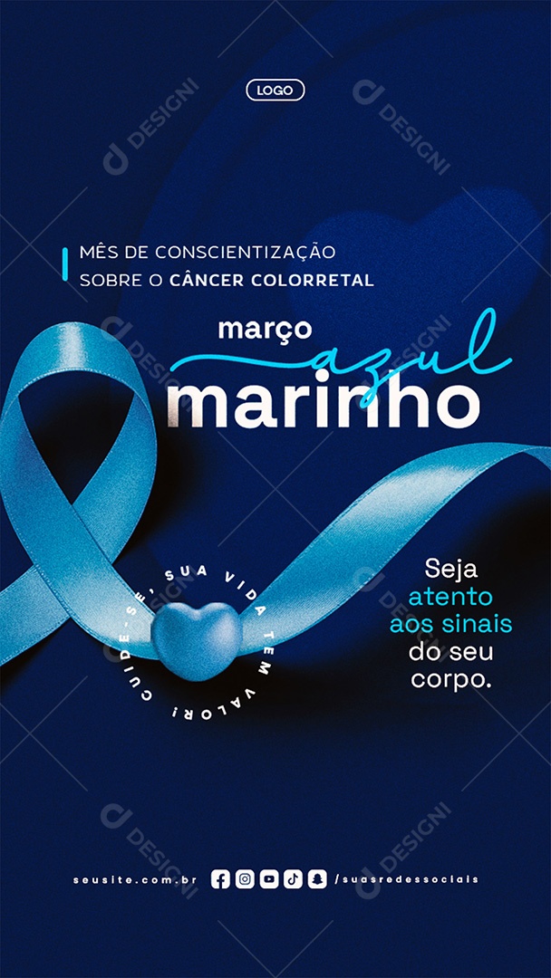 Story Março Azul Marinho Seja Atento Aos Sinais do Seu Corpo Social Media PSD Editável