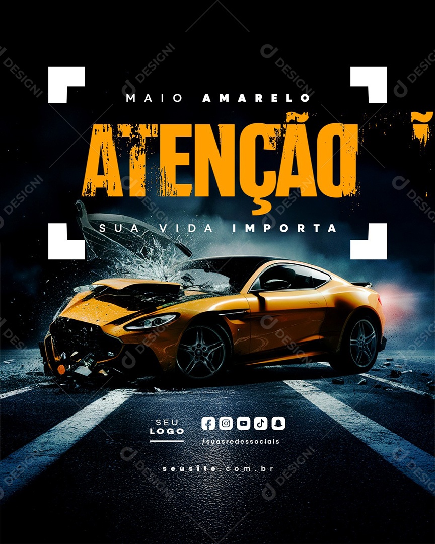 Maio Amarelo Atenção Sua Vida Importa Social Media PSD Editável