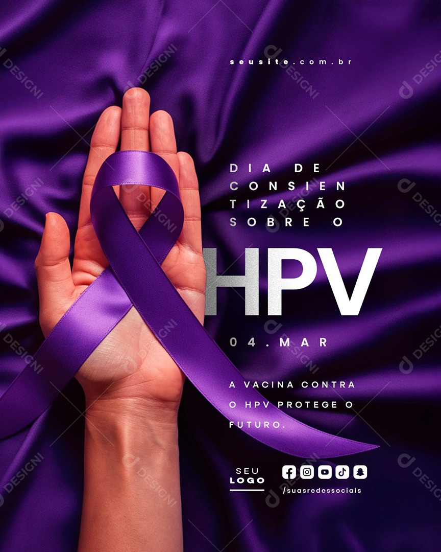 Dia da Consicientização Sobre o HPV 04 de Março A Vacina Social Media PSD Editável