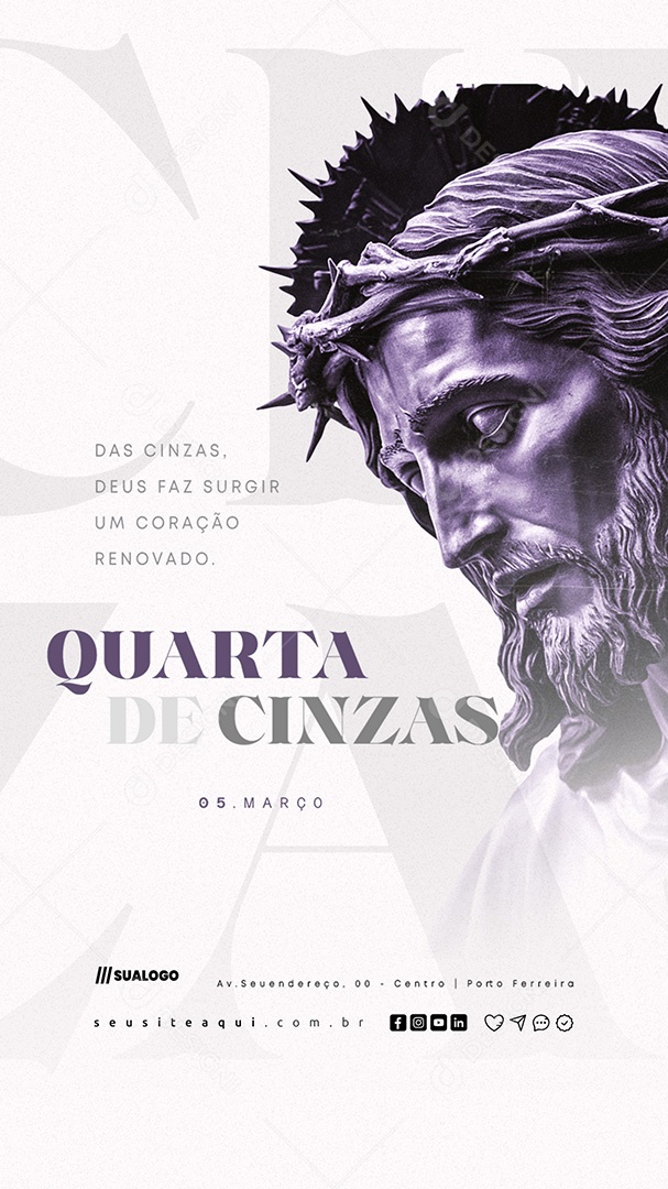 Story Quarta Feira de Cinzas 05 de Março Deus Fazer Surgir Social Media PSD Editável