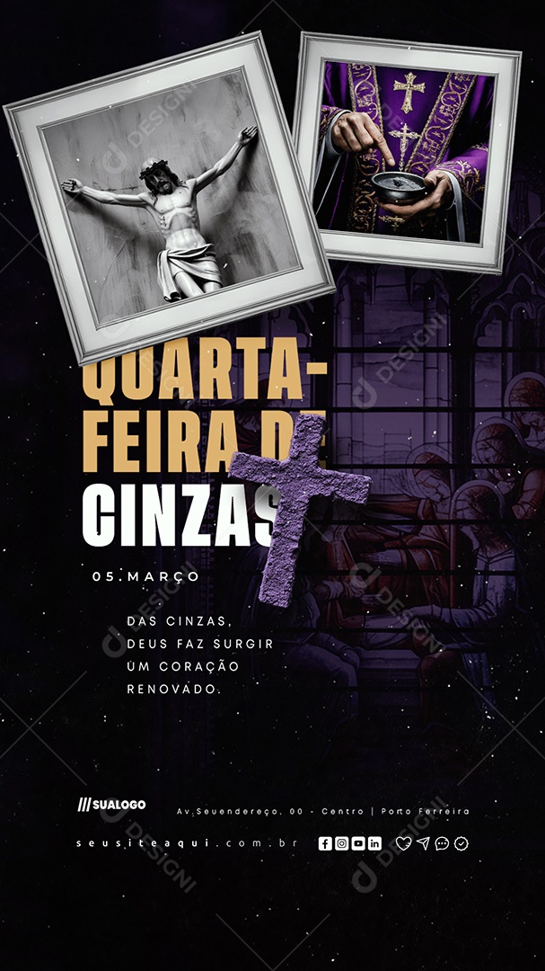 Story Quarta Feira de Cinzas 05 de Março Deus Faz Surgir Social Media PSD Editável