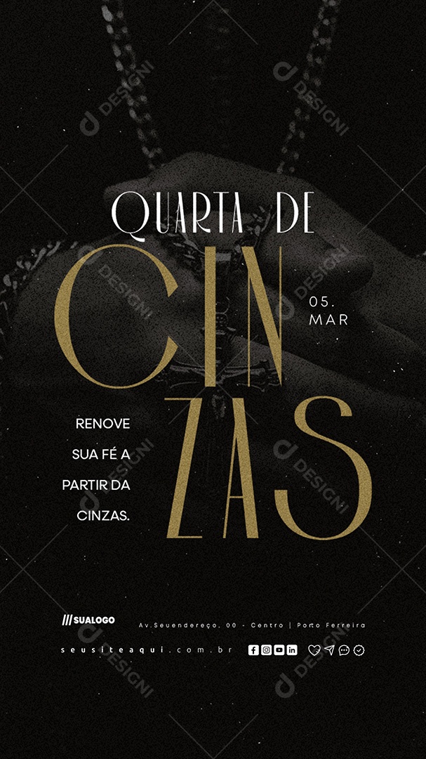 Story Quarta Feira de Cinzas 05 de Março Renove Sua Fé Social Media PSD Editável