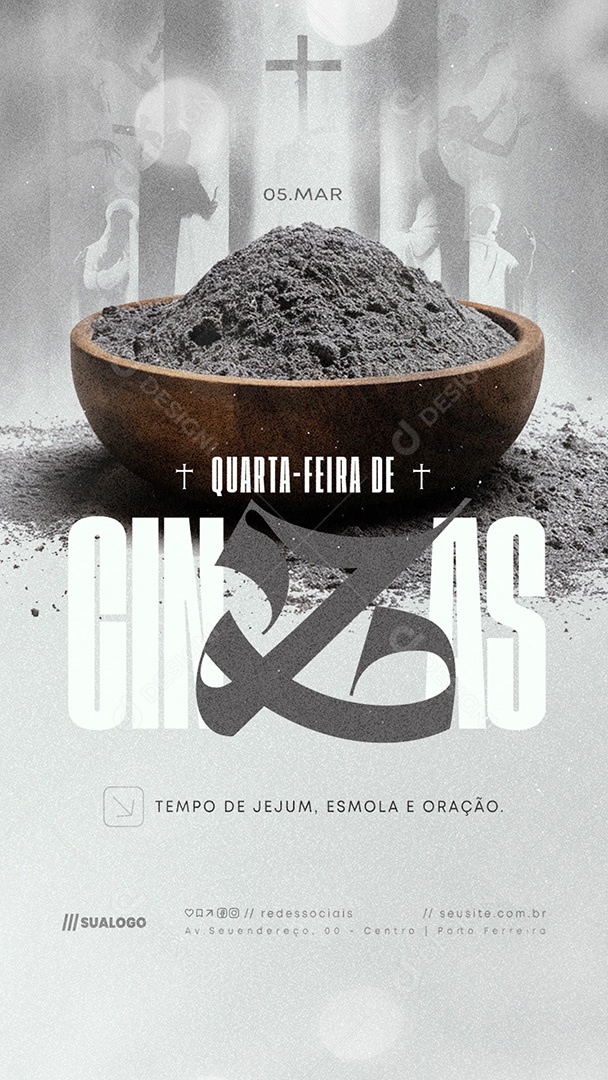 Story Quarta Feira de Cinzas 05 de Março Tempo de Jejum Social Media PSD Editável