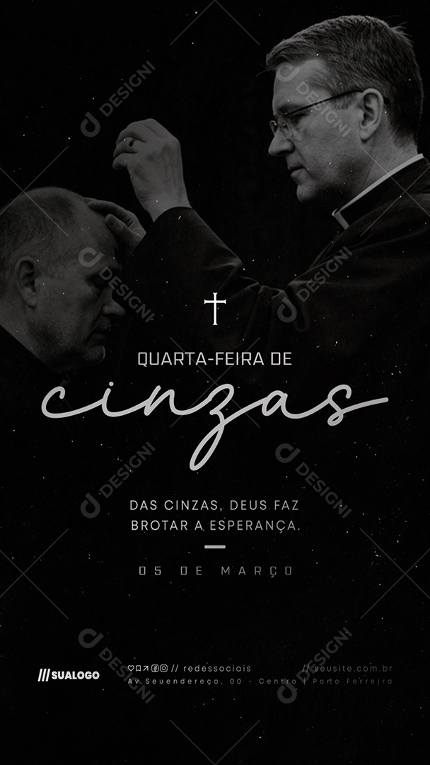 Story Quarta Feira de Cinzas 05 de Março Deus Faz Brotar a Esperança Social Media PSD Editável