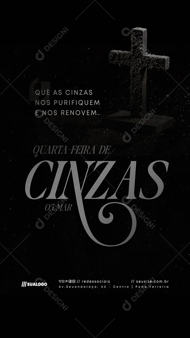 Story Quarta Feira de Cinzas 05 de Março Social Media PSD Editável