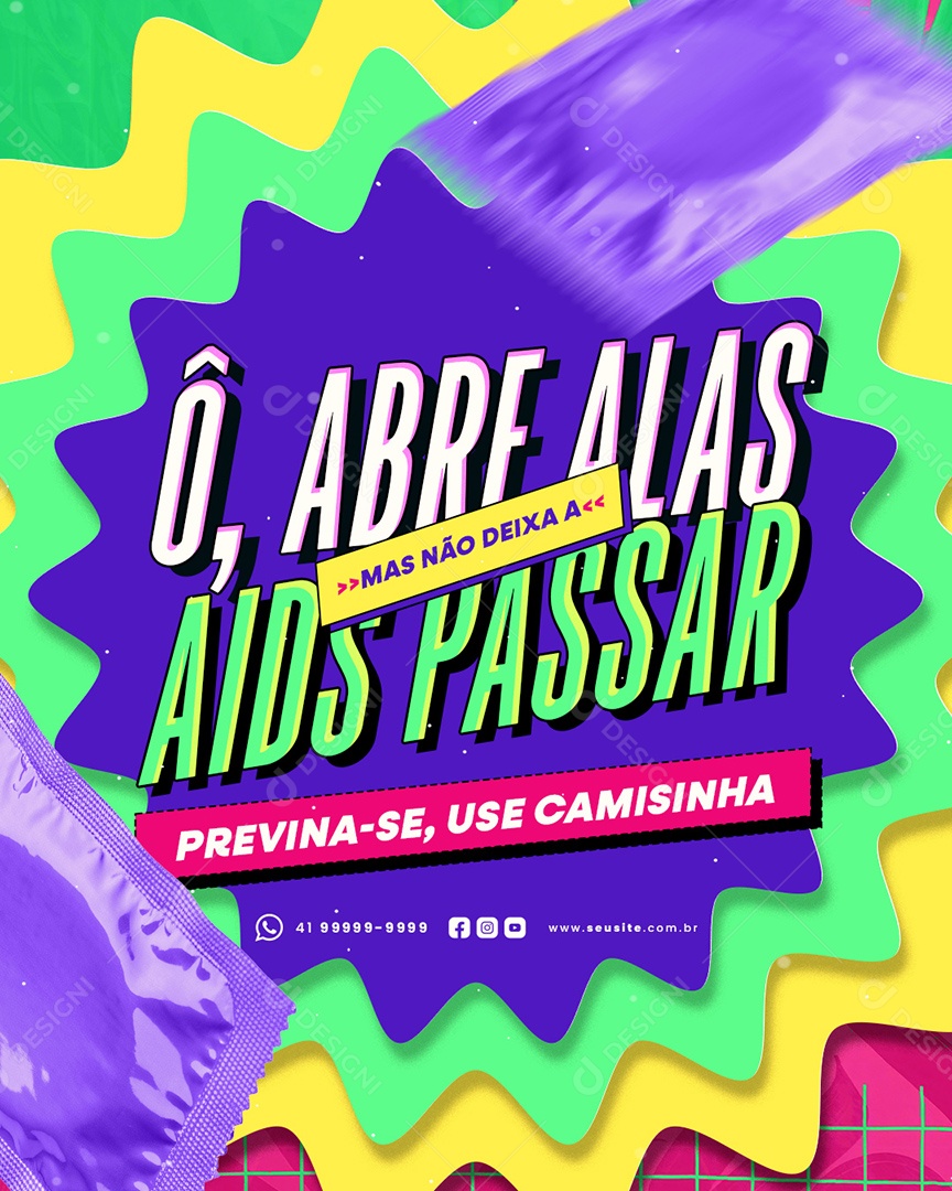 Conscientização Carnaval Ô Abre Alas AIDS Passar Social Media PSD Editável