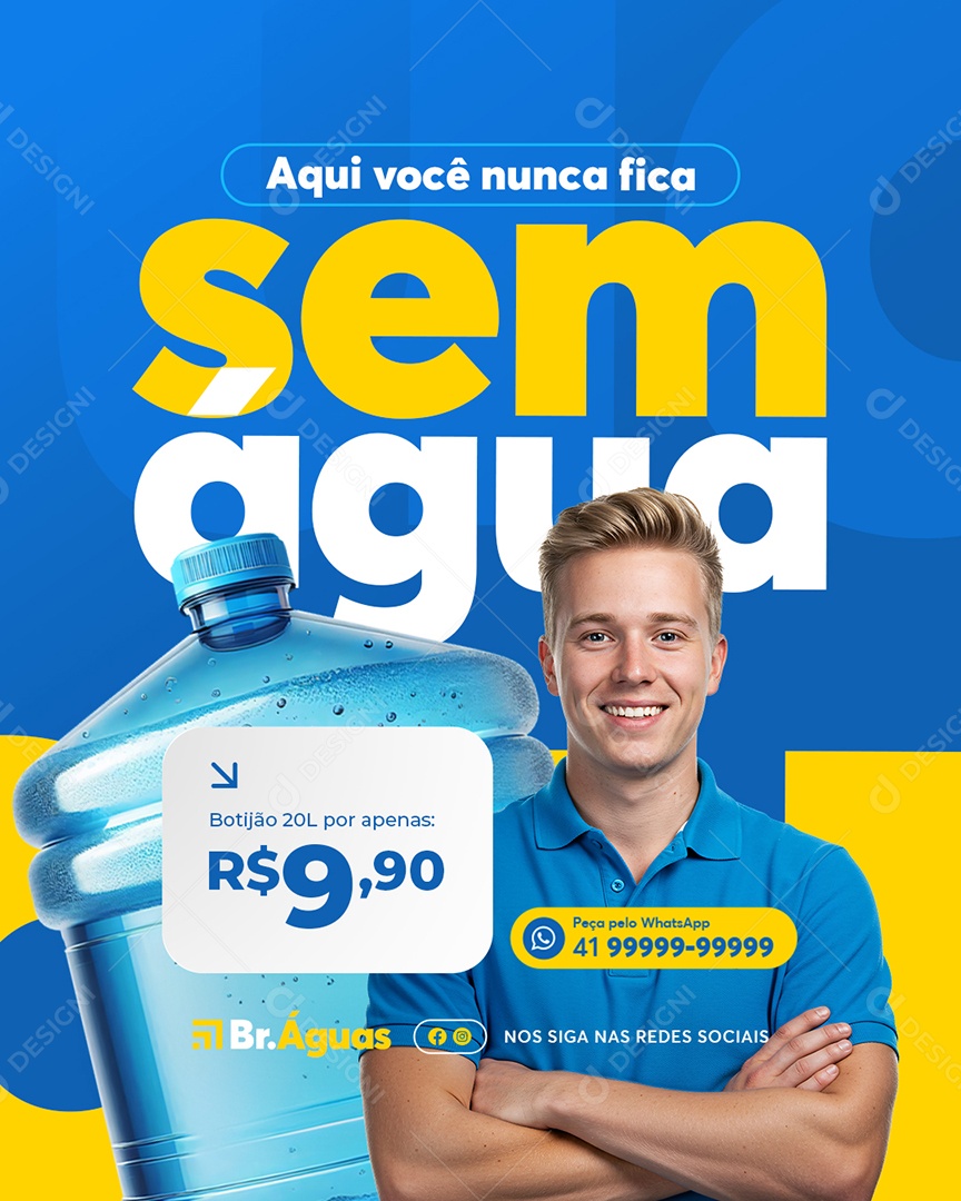 Revenda de Água Aqui Você Nunca Fica Sem Água Social Media PSD Editável