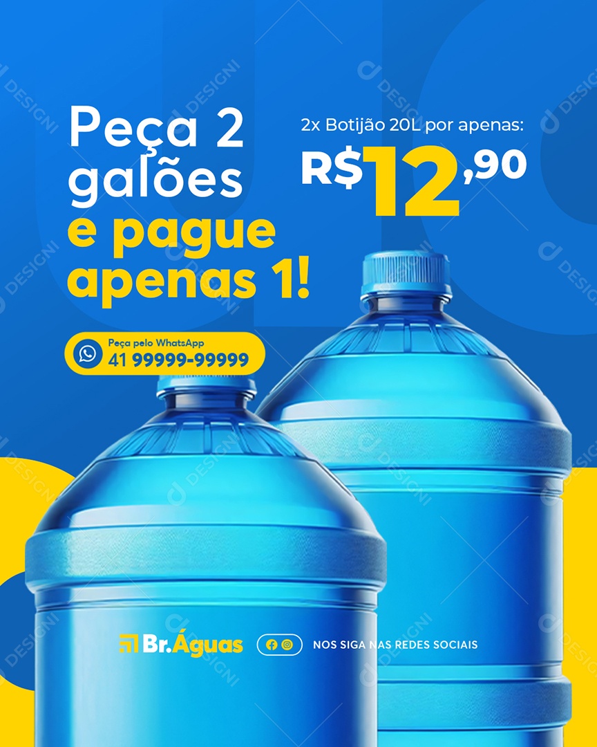 Revenda de Água Peça Dois Galões e Pague Apenas Um Social Media PSD Editável