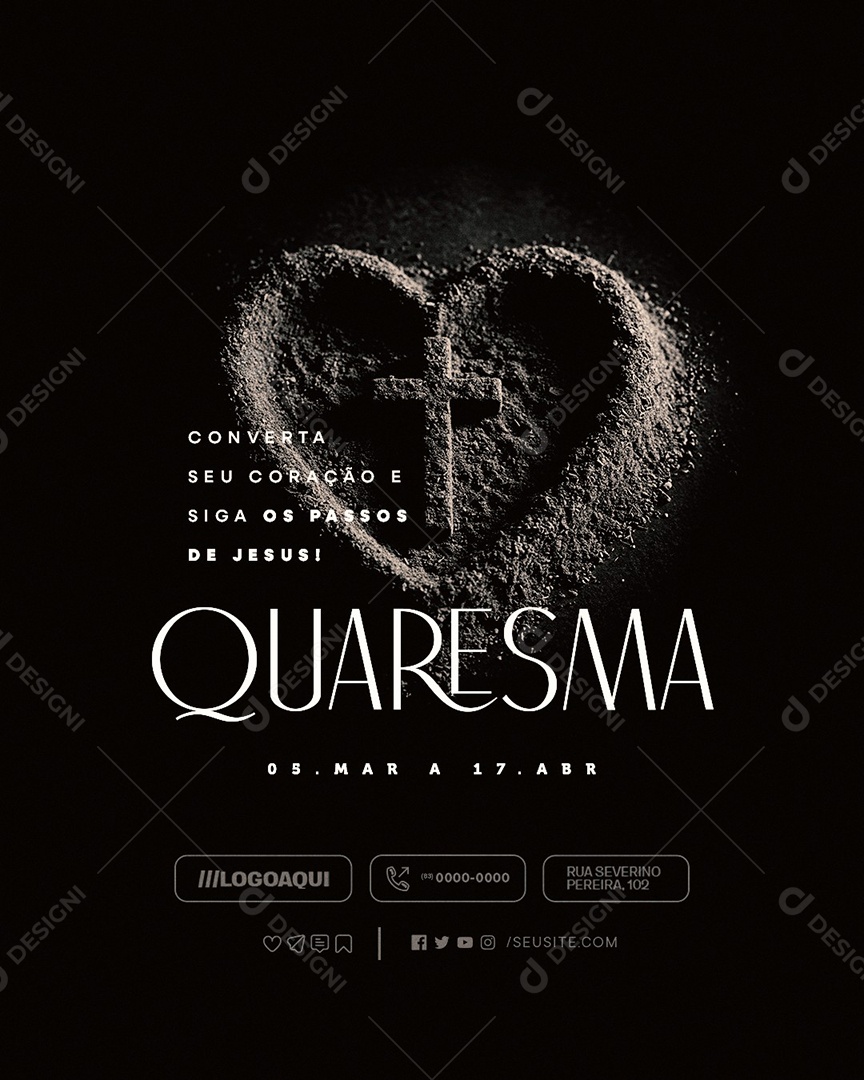 Quaresma 05 de Março a 17 de Abril Converta seu Coração Social Media PSD Editável