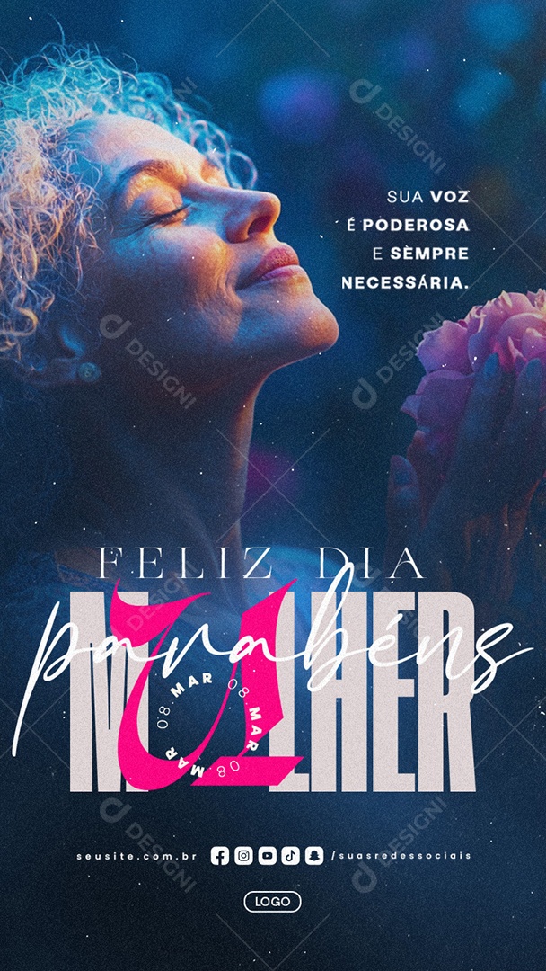 Story Dia Internacional da Mulher 08 de Março Parabéns Social Media PSD Editável