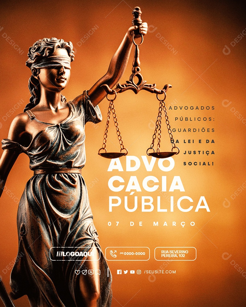 Dia da Advocacia Pública 07 de Março Lei e Da Justiça Social Media PSD Editável
