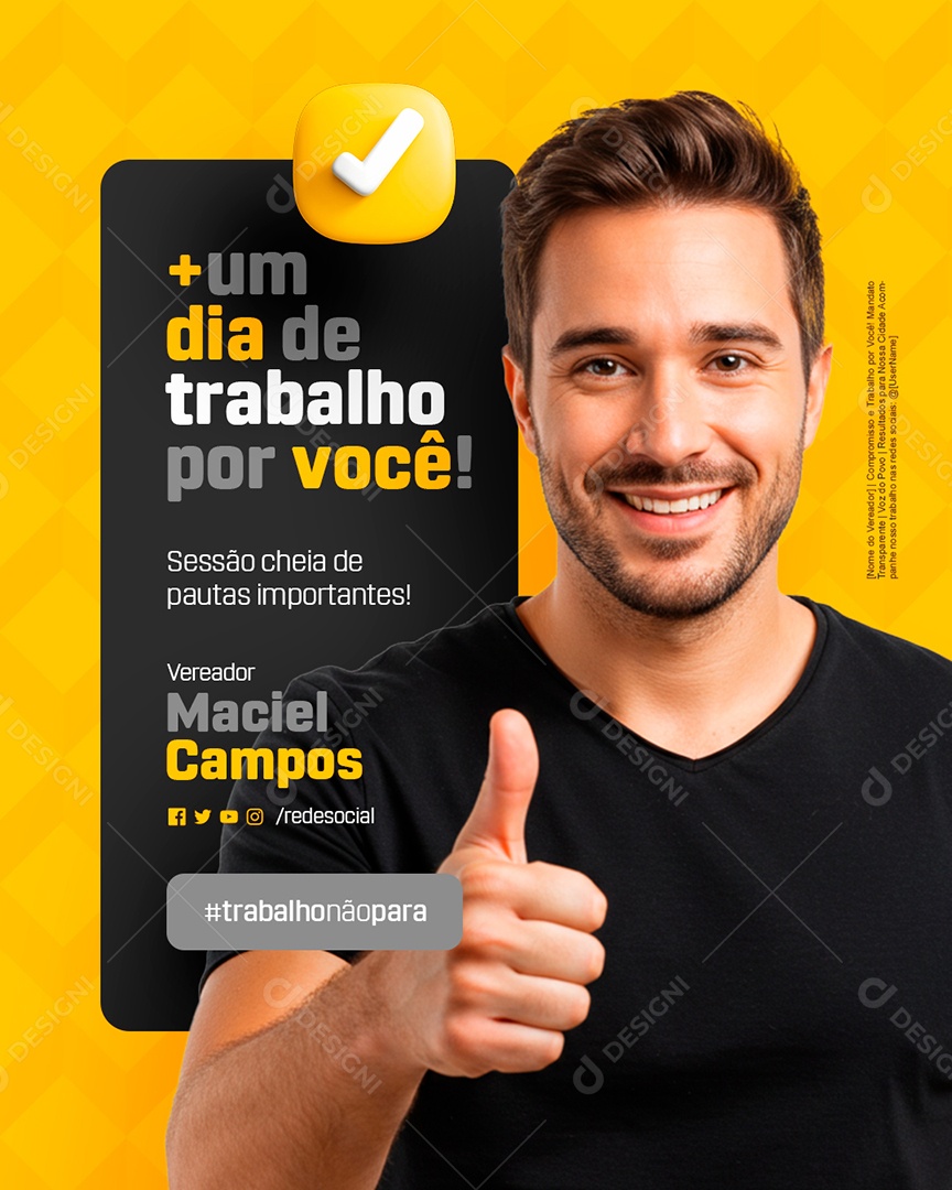 Vereador Mais Um Dia de Trabalho Por Você Social Media PSD Editável