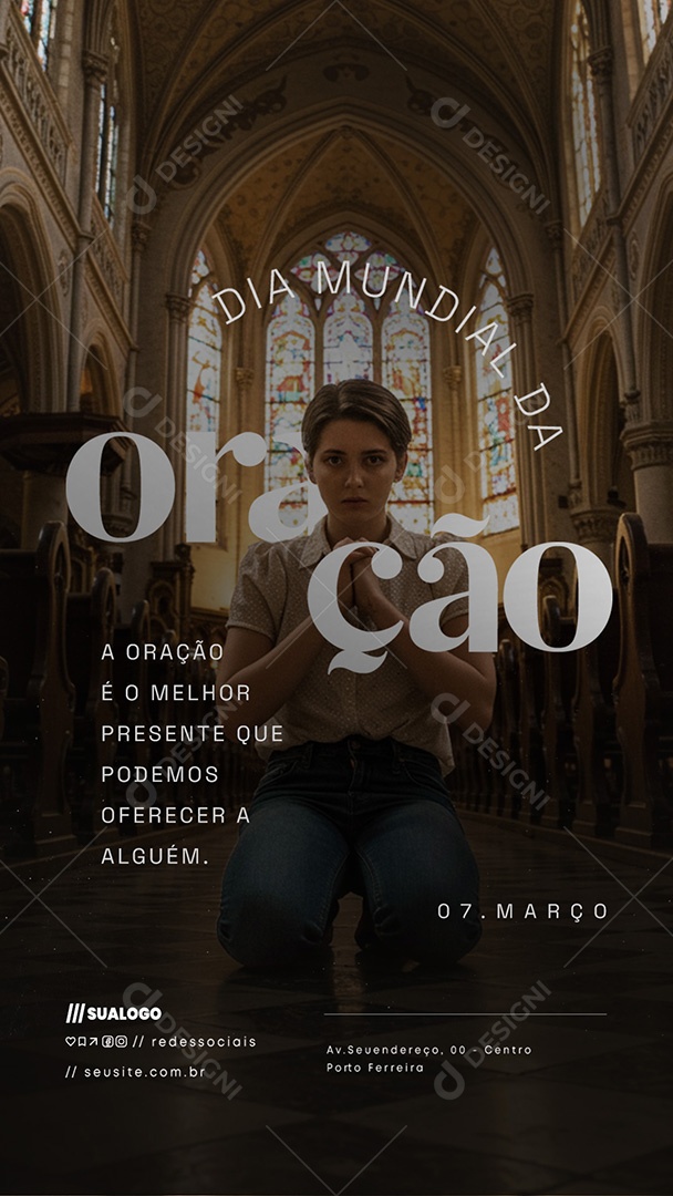 Story Dia Mundial da Oração 07 de Março é o Melhor Presente Social Media PSD Editável