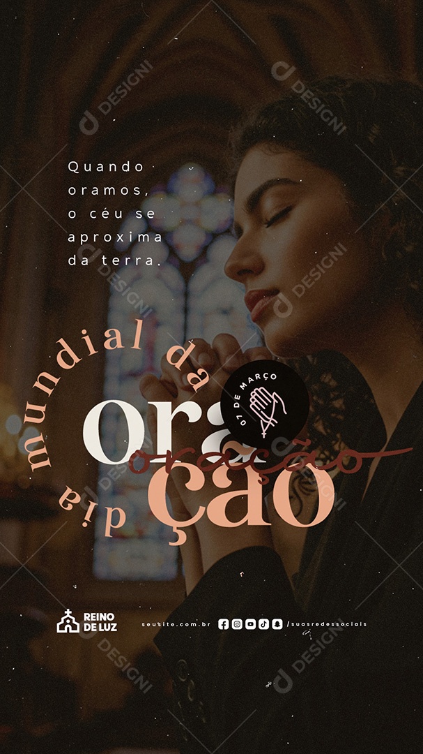 Story Dia Mundial da Oração 07 de Março Quando Oramos Social Media PSD Editável