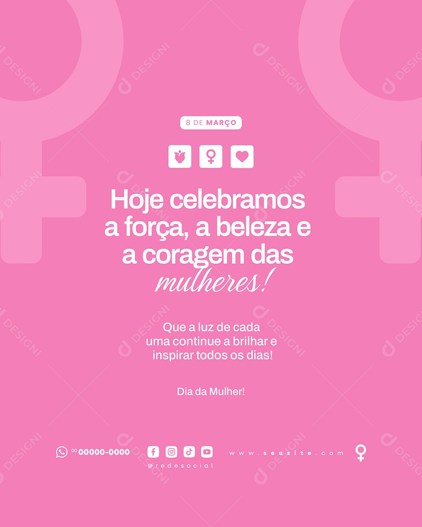Dia Internacional Das Mulheres 08 de Março Social Media PSD Editável