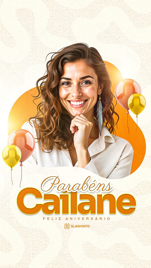 Story Feliz Aniversário Parabéns Cailane Social Media PSD Editável