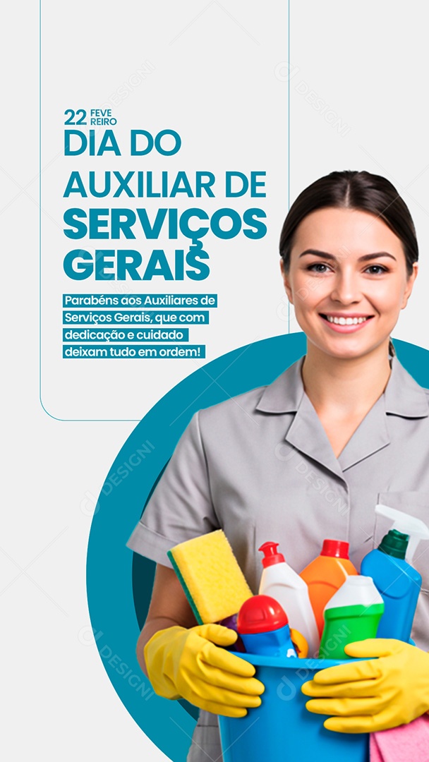 Story Dia do Auxiliar de Serviços Gerais 22 De Fevereiro Social Media PSD Editável