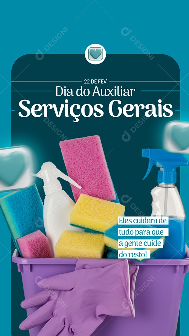 Story Dia do Auxiliar de Serviços Gerais 22 De Fevereiro Social Media PSD Editável
