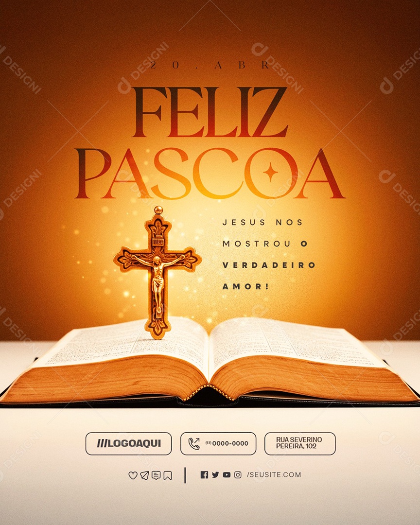 Feliz Páscoa 20 de Abril Jesus Nos Mostrou o Verdadeiro Amor Social Media PSD Editável