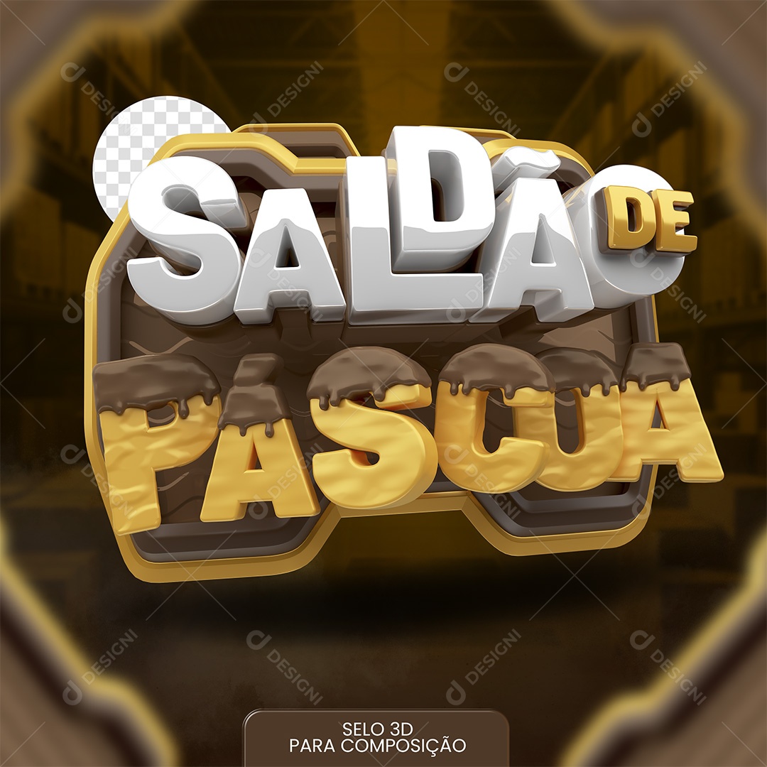 Saldão De Páscoa Selo 3D Branco e Marrom para Composição PSD