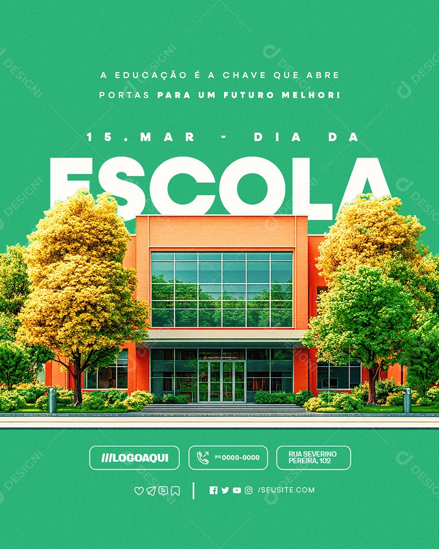 Dia da Escola 15 de Março A Educação é a Chave Social Media PSD Editável