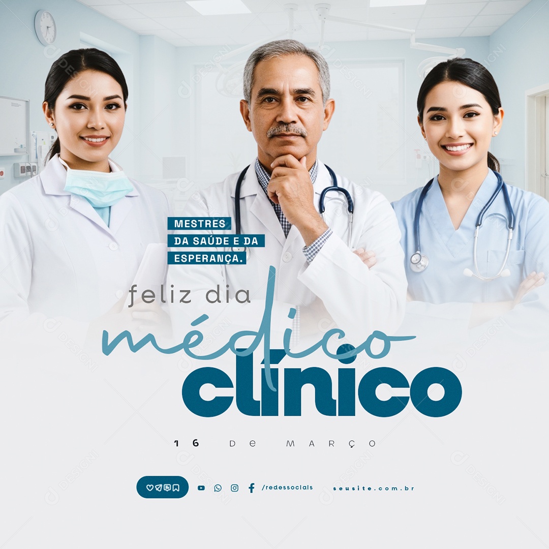 Dia do Médico Clínico 16 de Março Mestres da Saúde Social Media PSD Editável