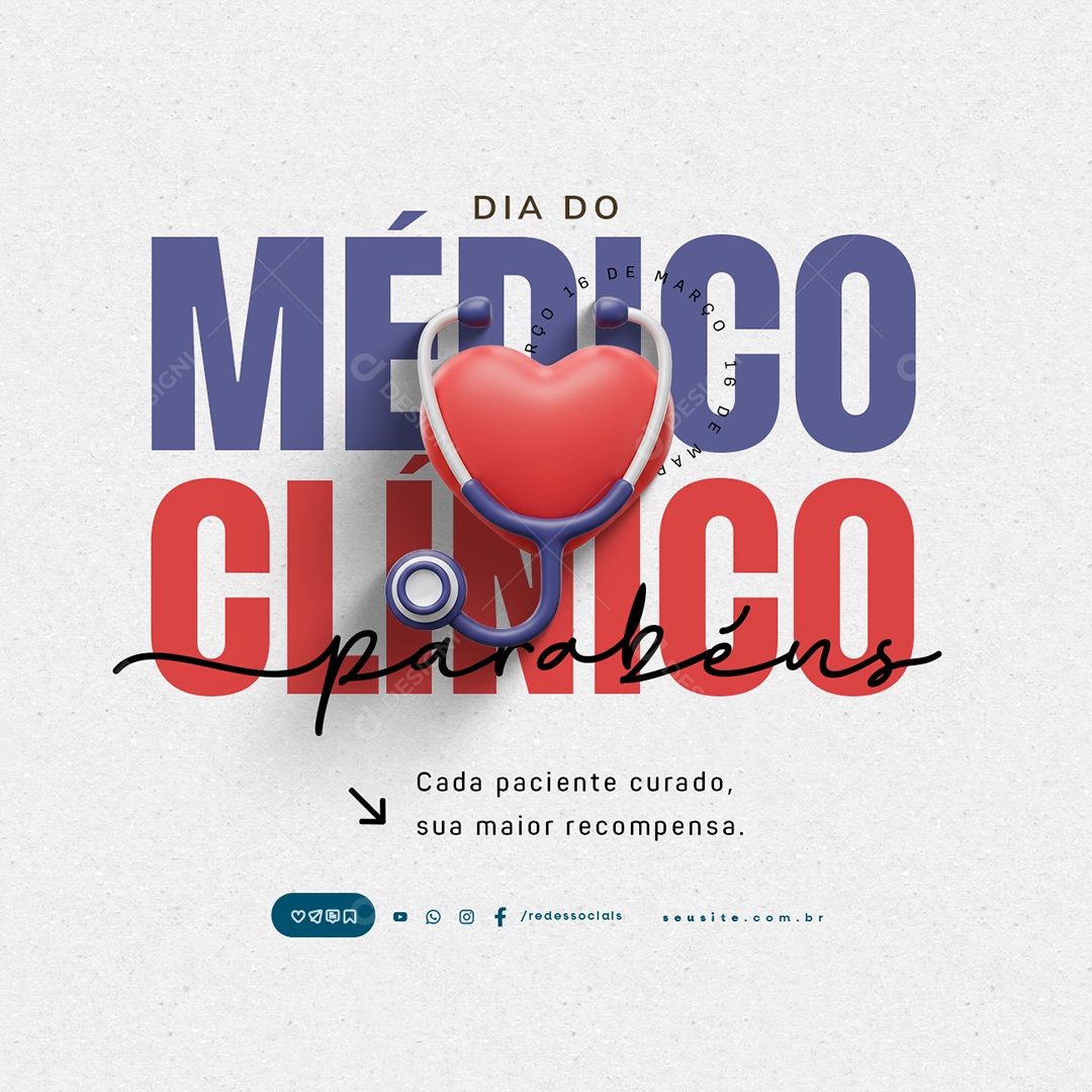 Dia do Médico Clínico 16 de Março Parabéns Social Media PSD Editável