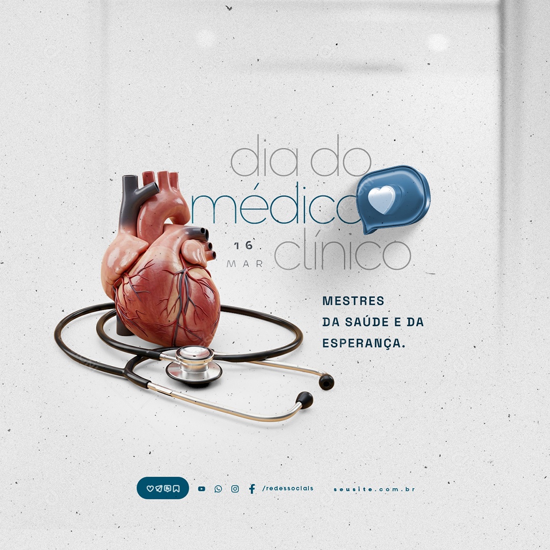 Dia do Médico Clínico 16 de Março Mestres da Saúde Social Media PSD Editável