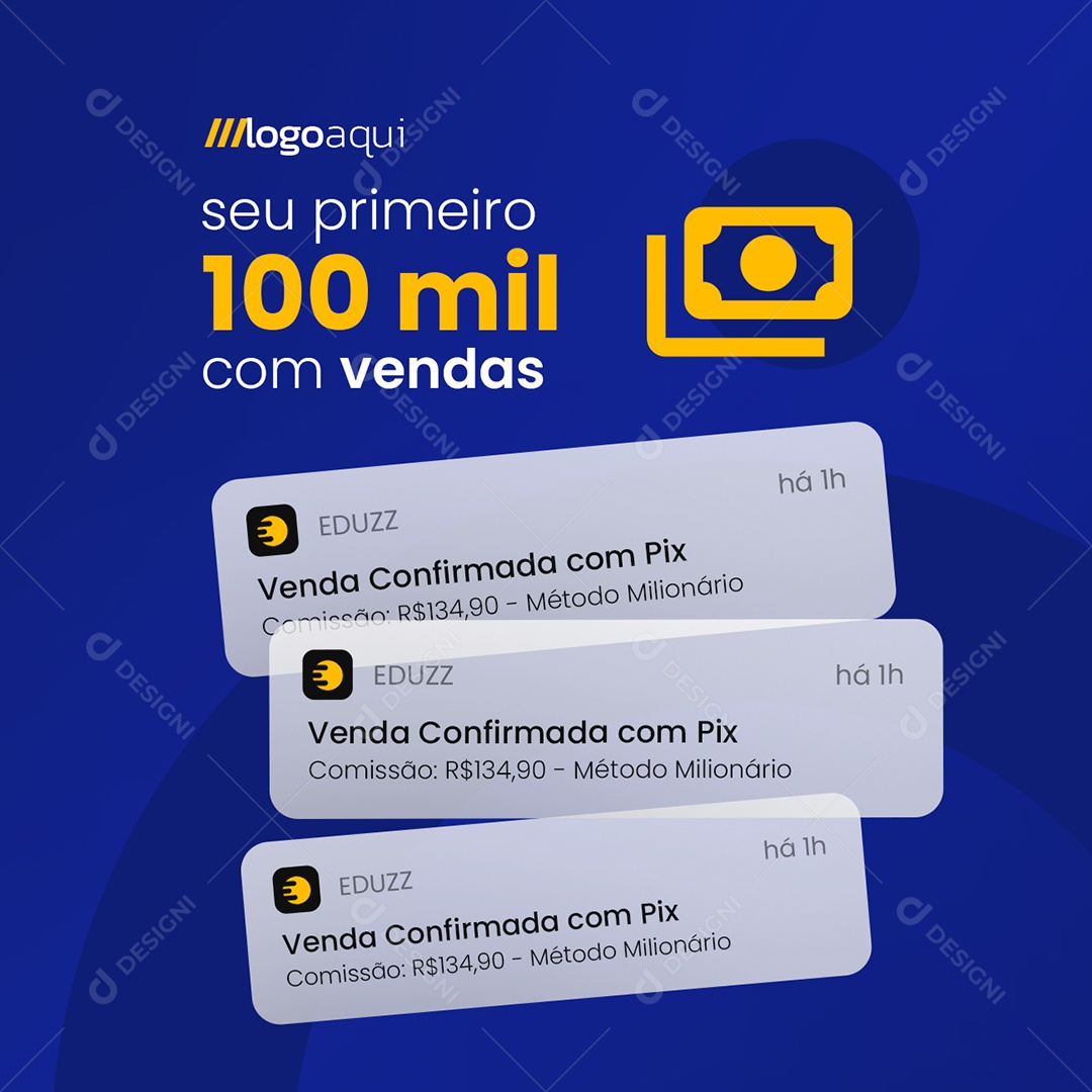 Notificação de Vendas Seu Primeiro Cem Mil Com Vendas Social Media PSD Editável