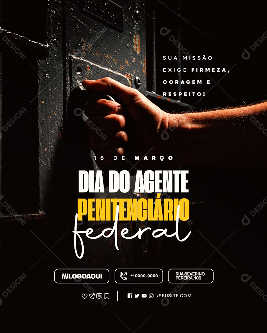 Dia do Agente Penitenciário Federal 16 de Março Sua Missão Social Media PSD Editável