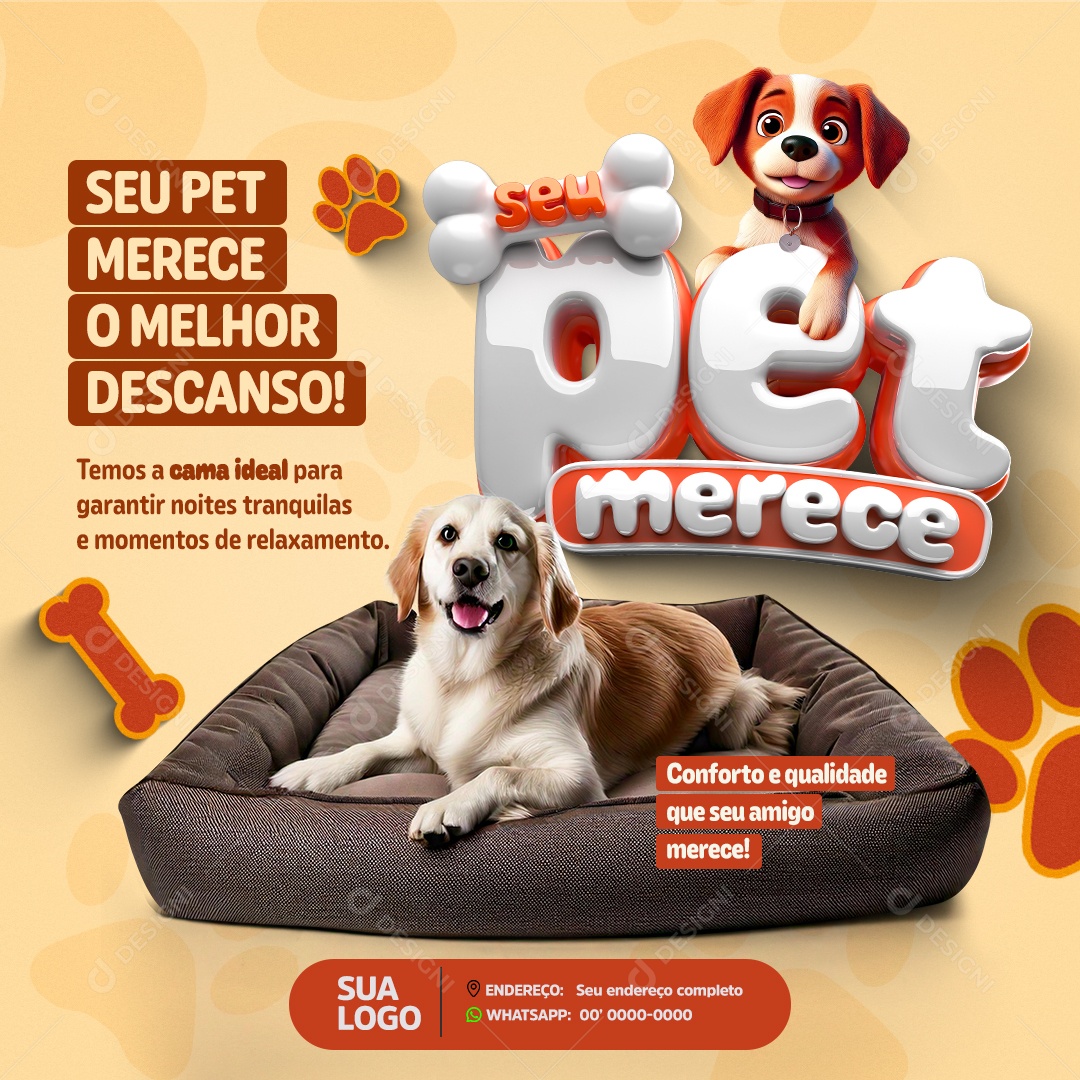 Pet Shop Seu Pet Merece o Melhor Descanso Social Media PSD Editável