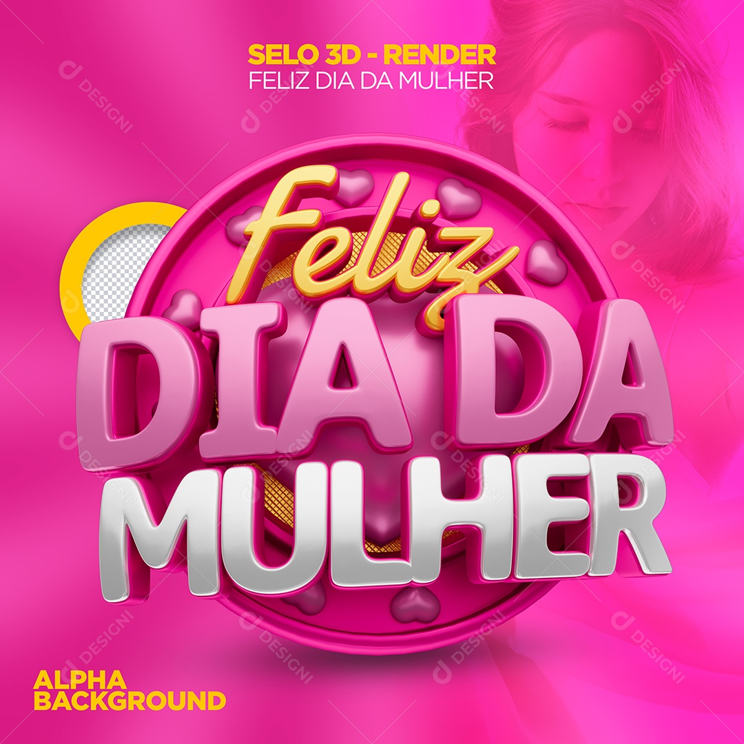 Feliz Dia da Mulher Selo 3D Para Composição PSD