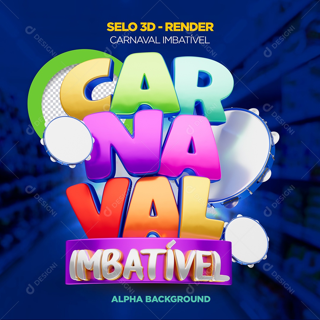 Carnaval Imbatível Selo 3D Colorido para Composição PSD