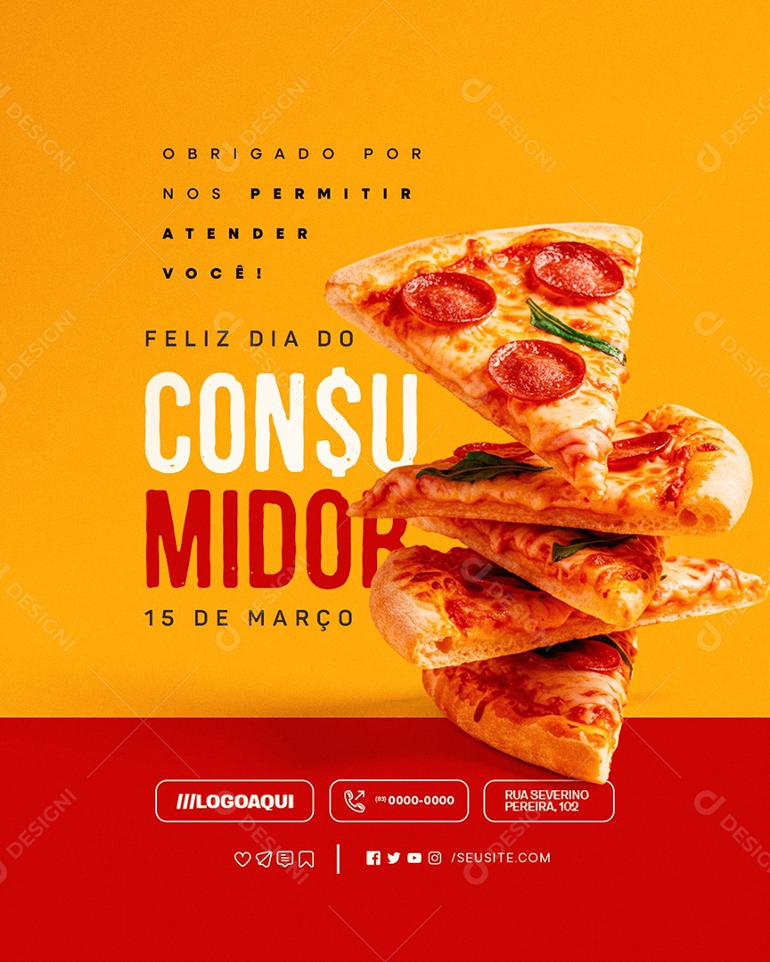 Feliz Dia do Consumidor 15 de Março Pizzaria Social Media PSD Editável