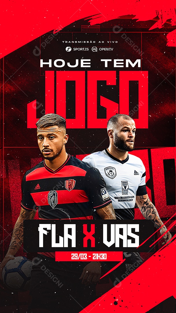 Story Campeonato de Futebol Fla x Vas Hoje Tem Jogo Social Media PSD Editável