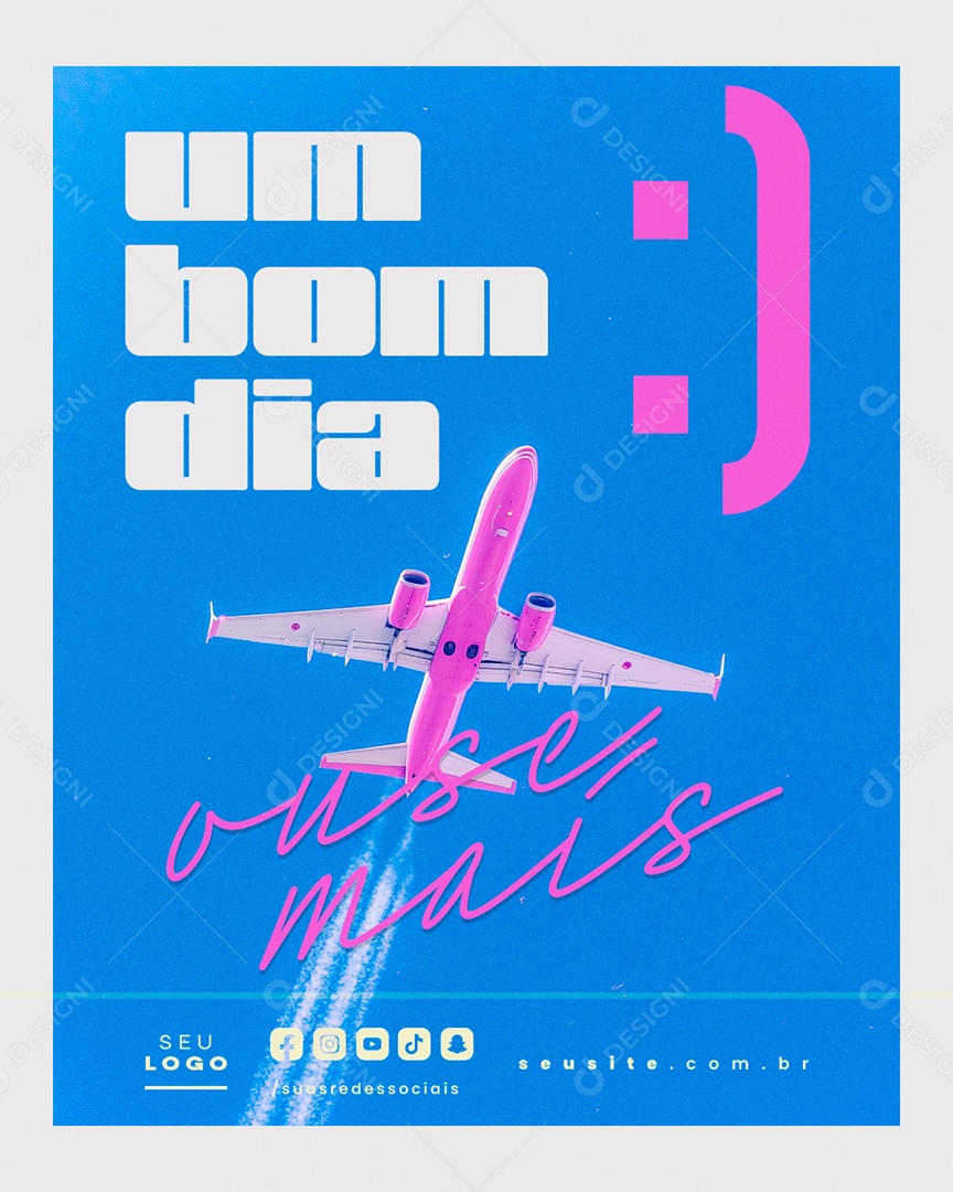 Frase Motivacional Um Bom Dia Ouse Mais Social Media PSD Editável