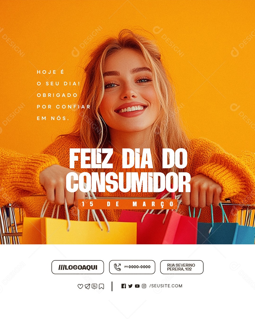 Feliz Dia do Consumidor 15 de Março Hoje é o Seu Dia Social Media PSD Editável